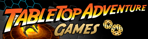 Tabletop Adventure Games Tabletop Adventure Games